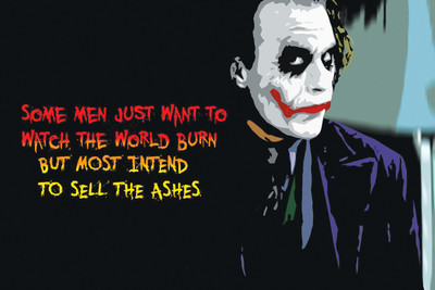 

JOKER BURN QUOTE 12X18 INCHES Fine Art Print(12 inch X 18 inch)