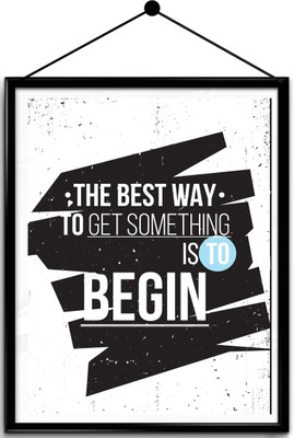 

Motivational quote framed posters Paper Print(16.5 inch X 13.7 inch, Framed)