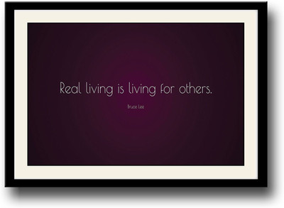 

Bruce Lee Real Living Quote Fine Art Print(10 inch X 14 inch, Framed)
