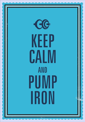 

Posterhouzz Keep Calm and Pump Iron Fine Art Print(18 inch X 12 inch, Rolled)