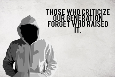 

POSTERHOUZZ Those Who Criticize Our Generation - Poster Paper Print(12 inch X 18 inch, Rolled)