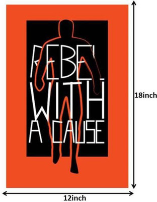 33% OFF on Seven Rays Rebel with a Cause Paper Print(18 inch X 12 inch)