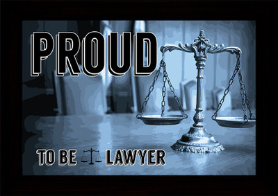 

Proud To Be A Lawyer A3 Frame Paper Print(18.5 inch X 13.9 inch, Framed)