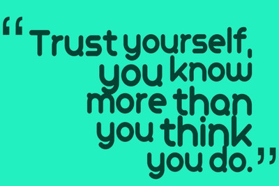 

Posterhouzz Trust Yourself Poster Fine Art Print(12 inch X 18 inch, Rolled)