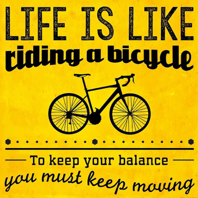 

Life is like Riding a Bicycle Paper Print(12 inch X 12 inch, Rolled)