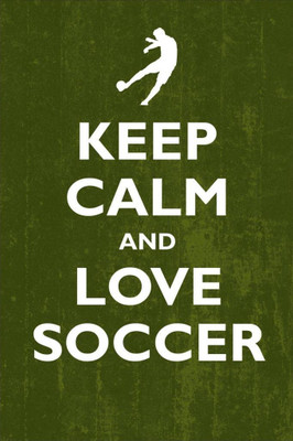 

Posterhouzz Keep Calm And Love Soccer Poster Fine Art Print(18 inch X 12 inch, Rolled)