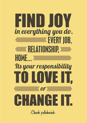 

Find Joy - Chuck Palahniuk Paper Print(18 inch X 12 inch, Rolled)