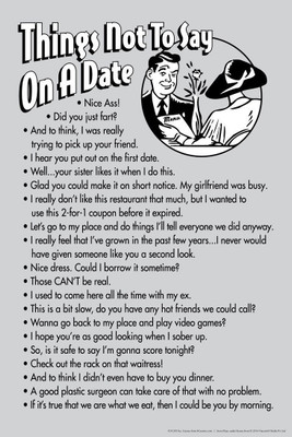 

Posterhouzz Things Not To Say On A Date Fine Art Print(18 inch X 12 inch, Rolled)