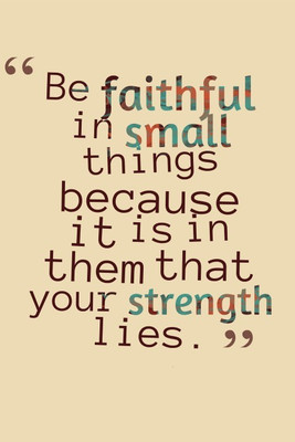 

Posterhouzz Be Faithful Poster Fine Art Print(12 inch X 18 inch, Rolled)