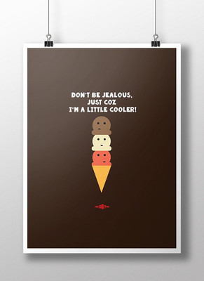 

DON’T BE JEALOUS POSTER Paper Print(18 inch X 12 inch)