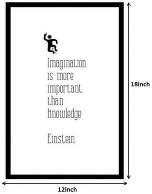 33% OFF on Seven Rays Imagination Is More Important Than Knowledge Bw Photographic Paper (Small) Photographic Paper(18 inch X 12 inch)