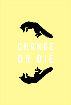 

Change or Die Photographic Paper(19 inch X 13 inch, Rolled)