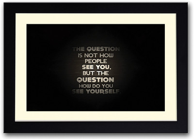 

The Question Quote Fine Art Print(14 inch X 20 inch, Framed)