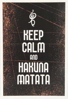 34% OFF on Seven Rays Keep calm and Hakuna Matata Paper Print (Small) Paper Print(18 inch X 12 inch)