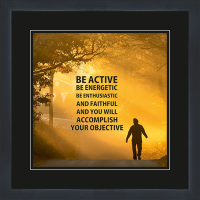 

Motivational Poster Extra Large (18"x18") Fine Art Print(18 inch X 18 inch, Framed)