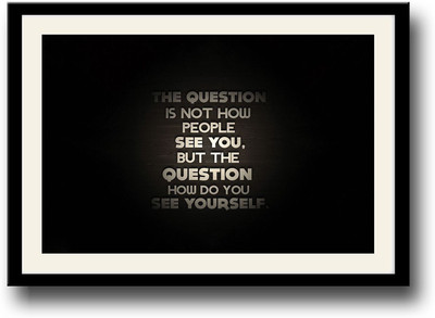 

The question quote Fine Art Print(10 inch X 14 inch, Framed)