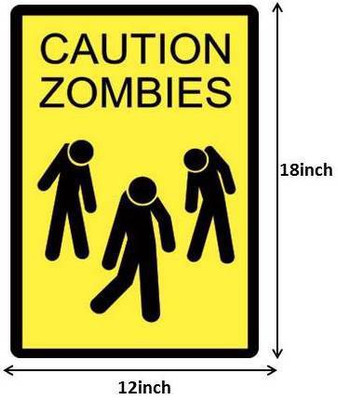 

Caution Zombies Photographic Paper(18 inch X 12 inch)