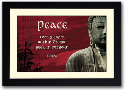 

Peace comes from within quote by Buddha Fine Art Print(14 inch X 20 inch, Framed)