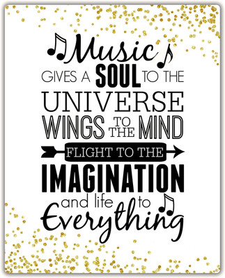 

Music Gives Soul Paper Print(15 inch X 12 inch, Hardboard Mounted)
