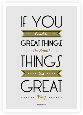 33% OFF on Do Small Things in a Great Way Napoleon Hill Motivational Quotes Poster Paper Print(16.5 inch X 11.5 inch)