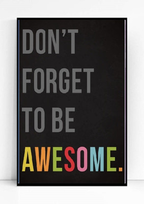 Motivational Quotes 024 Paper Print(18 inch X 12 inch, Framed)