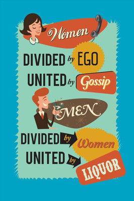 

Posterhouzz Women Divided by Ego United by Gossip Poster Fine Art Print(18 inch X 12 inch, Rolled)