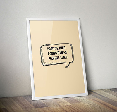 

POSITIVE MIND POSITIVE LIFE POSTER Paper Print(18 inch X 12 inch)