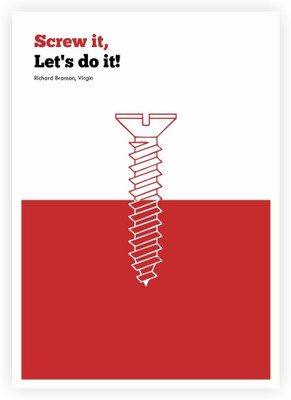 33% OFF on Screw It, Let'S Do It Richard Branson Inspirational Corporate Startup Print Poster Paper Print(16.5 inch X 11.5 inch)