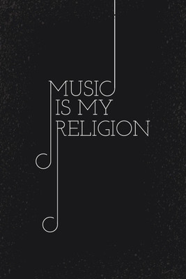 

Posterhouzz Music is My Religion Fine Art Print(18 inch X 12 inch, Rolled)