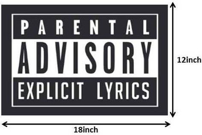 

Parental Advisory Explicit Lyrics Paper Print(18 inch X 12 inch)