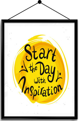 

Motivational quote framed posters Paper Print(16.5 inch X 13.7 inch, Framed)