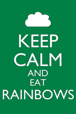 

Oshi - Keep Calm And Eat Rainbows Paper Print(12 inch X 18 inch, Streched)