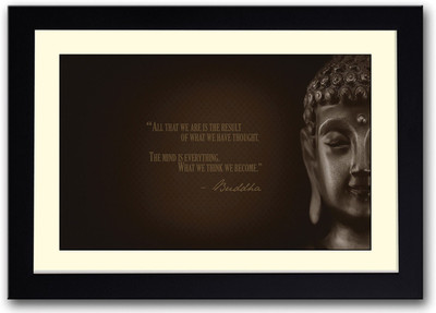 

What we think we become quote by Buddha Fine Art Print(14 inch X 20 inch, Framed)