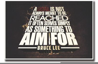 

Posterhouzz Bruce Lee goal Quote Fine Art Print(12 inch X 18 inch, Rolled)