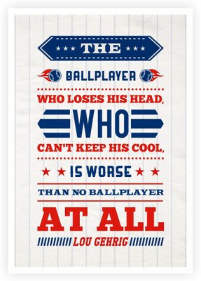 

Lou Gehrig Baseball Player Quotes Paper Print(16.5 inch X 11.5 inch, Rolled)