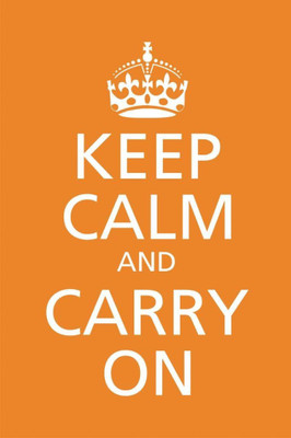 

Posterhouzz Keep Calm and Carry On Fine Art Print(12 inch X 18 inch, Rolled)