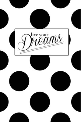 

Live Your Dreams Paper Print(18 inch X 12 inch, Rolled)