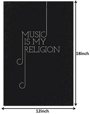 33% OFF on Seven Rays Music is My Religion Paper Print(18 inch X 12 inch)