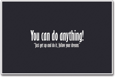 

You Can Do Anything Motivational Paper Print(12 inch X 18 inch)
