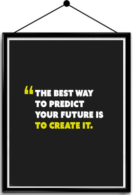 

Motivational quote framed posters Paper Print(16.5 inch X 13.7 inch, Framed)