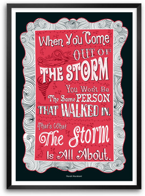 

Storm Will Change You Life Quotes Paper Print(16.5 inch X 11.5 inch, Framed)