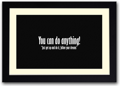 You can do anything motivational Fine Art Print(14 inch X 20 inch, Framed)