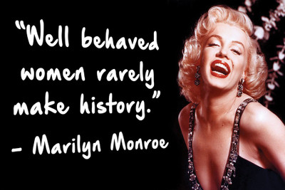 

Marilyn Monroe Quotes well Behaved Paper Print(12 inch X 18 inch, Rolled)