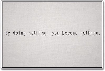 

Doing Nothing inspirational Quote Paper Print(12 inch X 18 inch)