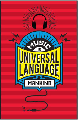 

Posterhouzz Music is a Universal Language Fine Art Print(18 inch X 12 inch, Rolled)
