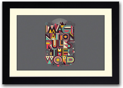 

Imagination Rules The World Fine Art Print(14 inch X 20 inch, Framed)