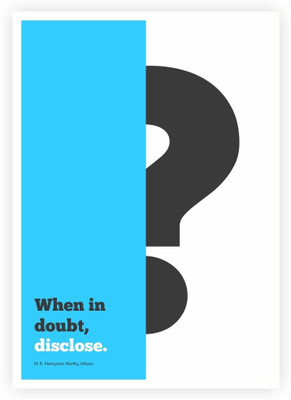 33% OFF on When In Doubt Disclose N.R. Narayana Murthy Inspirational Corporate Startup Quotes Paper Print(16.5 inch X 11.5 inch)