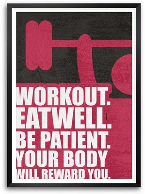 

Lab No. 4 Work Out Eat Well Be Patient Gym Motivational Quotes Framed Poster Paper Print(16.5 inch X 11.5 inch)