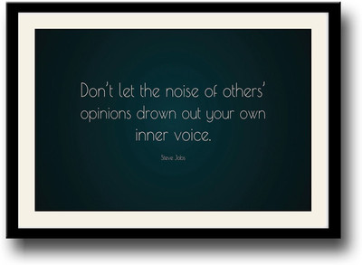 

Steve Jobs Inner Voice inspirational Quote Fine Art Print(10 inch X 14 inch, Framed)