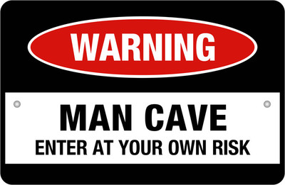 Warning - Man Cave Paper Print(24 inch X 16 inch)